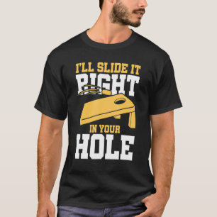 Ich schiebe es direkt in Ihre Hole Bean Bag Cor T-Shirt