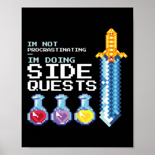 Ich schiebe nicht auf, ich mache Nebenquests Mmog Poster