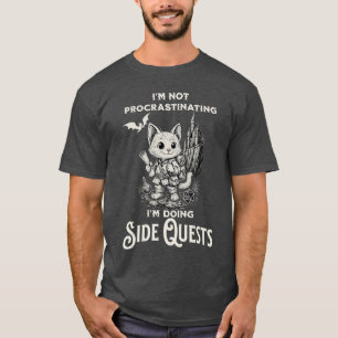 Ich schiebe nicht auf, ich mache Nebenquests RPG G T-Shirt