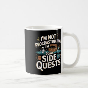 Ich schiebe nicht auf Lustige Nebenquests Gamer 5 Kaffeetasse