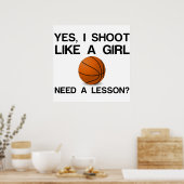 ICH SCHIESE WIE EIN MÄDCHENBASKETBALL POSTER (Küche)