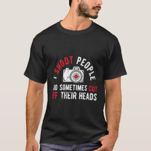 Ich schieß Leute Fotograf Spaß Fotograf kam T-Shirt