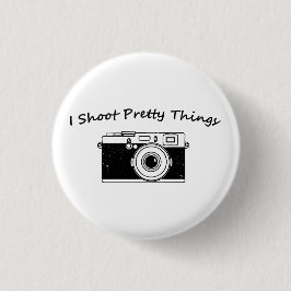 Ich schieße hübsche Sache-Fotografie Button