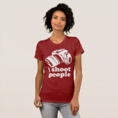 Ich schieße Leute! T-Shirt (Vorne ganz)