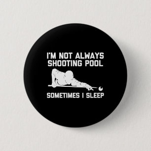 Ich schieße nicht immer Pool... Funny Billiards Po Button