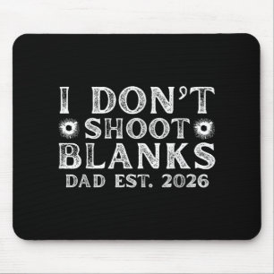 Ich schieße nicht unscharfe Vater Est 2026 Gender  Mousepad