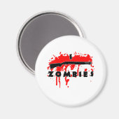 Ich schieße Zombies Magnet (Vorderseite/Rückseite)