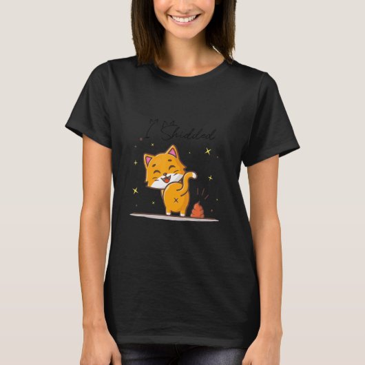Ich schiss Katze Kacker Katze Kätzchen Kätzchen T-Shirt (Vorderseite)