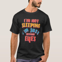 Ich schlafe nicht einfach nur die Augen ruhen