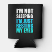 Ich schlafe nicht, ich halte nur die Augen auf. Dosenkühler (Vorderseite)