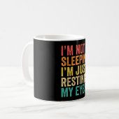 Ich schlafe nicht, ich halte nur mein Nickerchen a Kaffeetasse (Vorderseite Links)