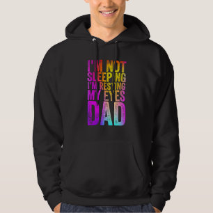 Ich schlafe nicht im Ruhezustand meines Vaters Hoodie