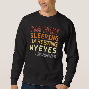 Ich schlafe nicht nur, um meine Augen zu stillen 3 Sweatshirt