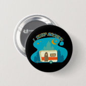 Ich schlafe um Camper Van Camping Explorer Natur Button (Vorne & Hinten)