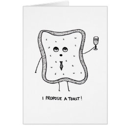 Ich schlage einen Toast vor