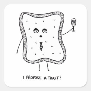 Ich schlage einen Toast vor Quadratischer Aufkleber