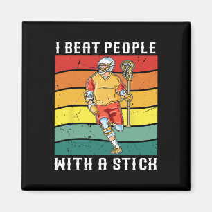 Ich schlage Leute mit einem schwarzen Lacrosse Pla Magnet