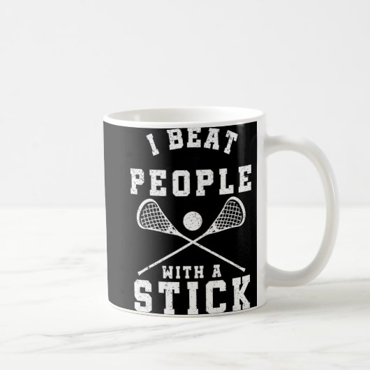 Ich schlage Leute mit einem Stick Fun Lacrosse Pla Kaffeetasse (Rechts)