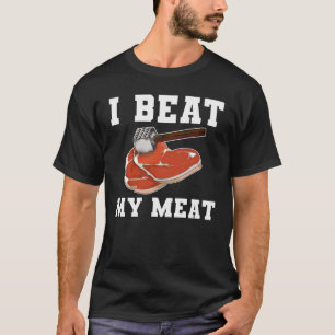 Ich schlage meinen Meat Steak Hammer T-Shirt
