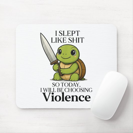 Ich schlief so heute wird die Wahl der Gewalt Tu Mousepad (Mit Mouse)