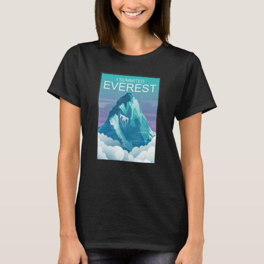 Ich schloss den Gipfel des Everest Mountain T-Shirt (Vorderseite)