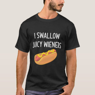 Ich schlucke saftige Dackeln T-Shirt