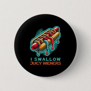 Ich schlucken Juicie Dackeln Erwachsene Humor schw Button