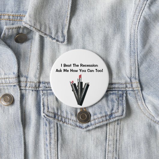 Ich schlug den Rezessions-Avon-Knopf Button (Beispiel)