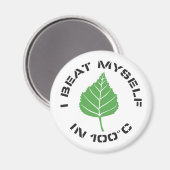 Ich schlug mich Magnet (Vorderseite/Rückseite)