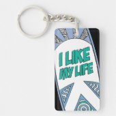 "Ich Schlüsselanhänger mag MEINES Lebens" (Vorderseite)