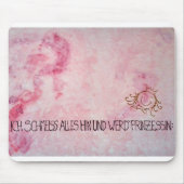 Ich schmeiss alles hin und werd` Prinzessin Mousepad (Vorne)