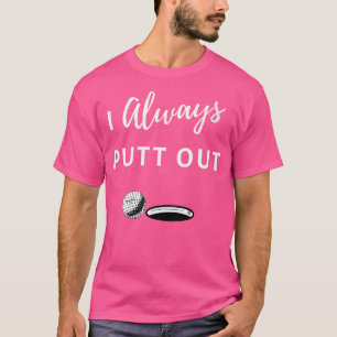 Ich schmeiße immer den lustigen Golf aus T-Shirt