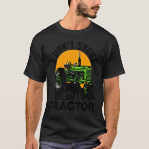 Ich schnappe nicht, dass ich träume, dass ich ein  T-Shirt