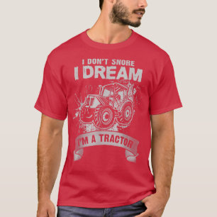 Ich schnappe nicht, dass ich träume, ich bin ein T T-Shirt
