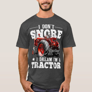 Ich schnappe nicht, dass ich träume, ich bin Trakt T-Shirt