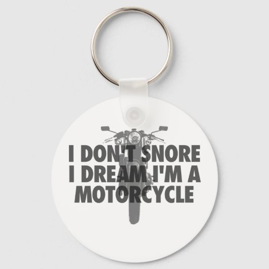 Ich schnarche nicht, dass ich träume, ich bin ein  schlüsselanhänger (Vorderseite)