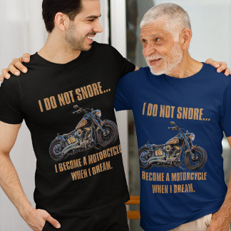 "Ich schnarche nicht." Funny MotorcyclJoke, Vater T-Shirt