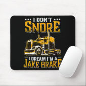 Ich schnarche nicht, ich träume, ich bin ein Jake- Mousepad (Mit Mouse)