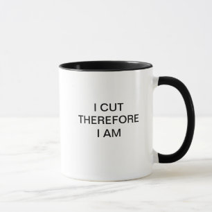 ICH SCHNITT DESHALB MICH BIN TASSE