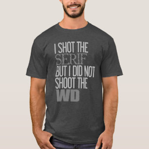 Ich schoss den Typografie-Spaß des Serif-  T-Shirt