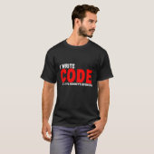 Ich schreibe Code, als ob es niemandes Geschäft se T-Shirt (Vorne ganz)