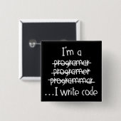 Ich schreibe Code Programmierer Humor Typografie G Button (Vorne & Hinten)