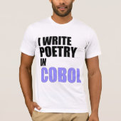 Ich schreibe Gedichte in COBOL T-Shirt (Vorderseite)