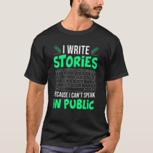 Ich schreibe Geschichten kann nicht sprechen Bucha T-Shirt