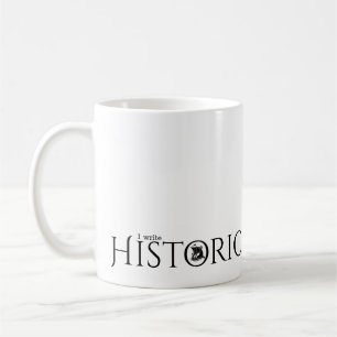 Ich schreibe historische Fiktion Kaffeetasse