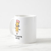 Ich schreibe immer einen lustigen Bleistift-Pub Kaffeetasse (Vorderseite Links)