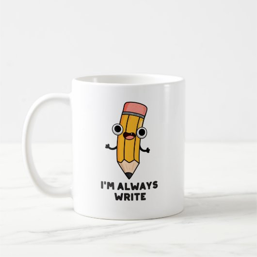 Ich schreibe immer einen lustigen Bleistift-Pub Kaffeetasse (Links)