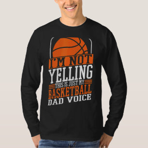 Ich schreibe nicht, dass das mein Basketball Vater T-Shirt