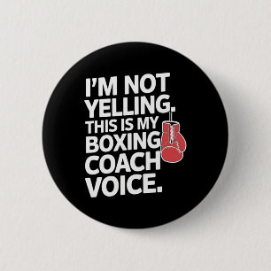 Ich schreibe nicht, dass das meine Boxcoach-Stimme Button