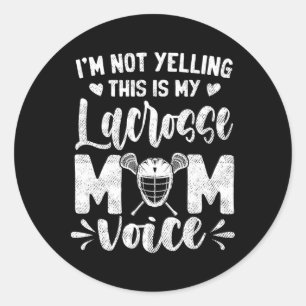 Ich schreibe nicht, dass das meine Lacrosse Mama V Runder Aufkleber